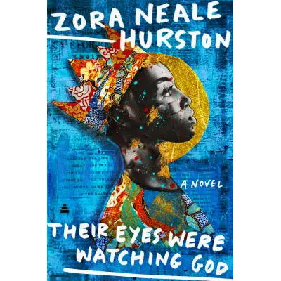 Their Eyes Were Watching God