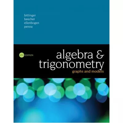 Algebra &amp; Trig: Graphs &amp; Models (Text Only)