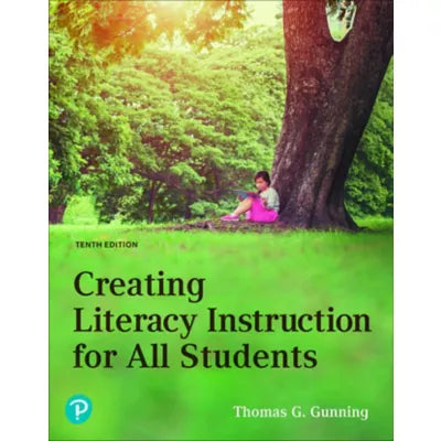 Creating Literacy Instruction for All Students