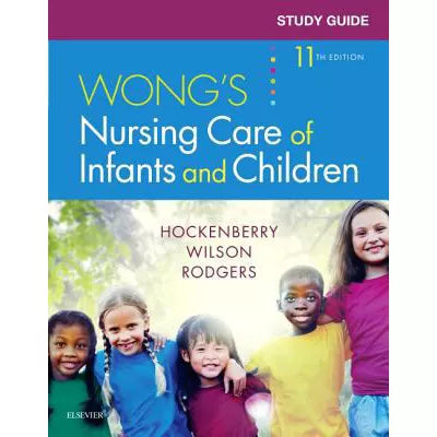 Wong's Nursing Care of Infants &amp; Children (SG)