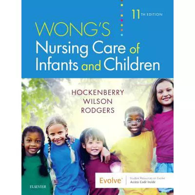 Wong's Nursing Care of Infants &amp; Children