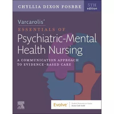 Varcarolis' Essentials of Psychiatric Mental Health Nursing