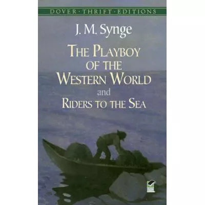 The Playboy of the Western World and Riders to the Sea