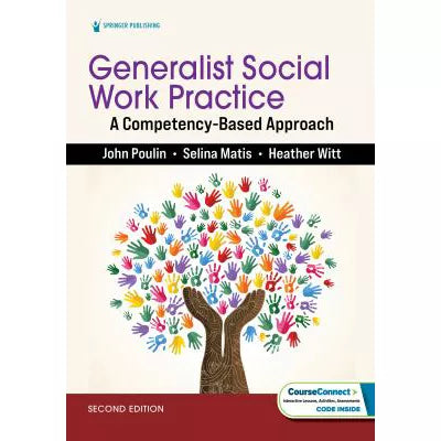 Generalist Social Work Practice: A Competency-Based Approach