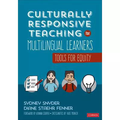 Culturally Responsive Teaching for Multilingual Learners : Tools for Equity