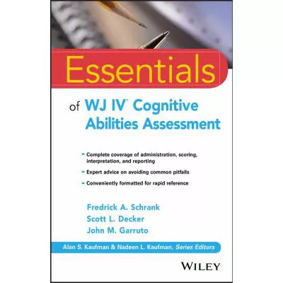 Essentials of WJ IV Cognitive Abilities Assessment