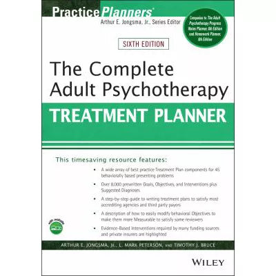 Complete Adult Psychotherapy Treatment Planner