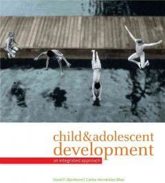 Child and Adolescent Development: An Integrated Approach