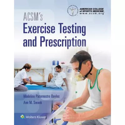 ACSM's Exercise Testing &amp; Prescription Textbook
