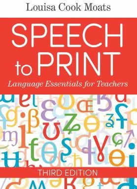 Speech to Print : Language Essentials for Teachers
